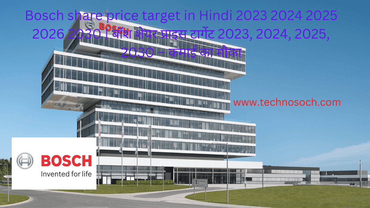 Bosch share price target technosoch.com