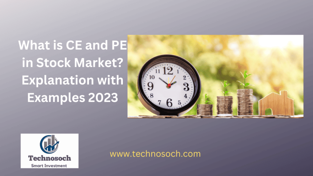 CE and PE in Stock Market technosoch.com