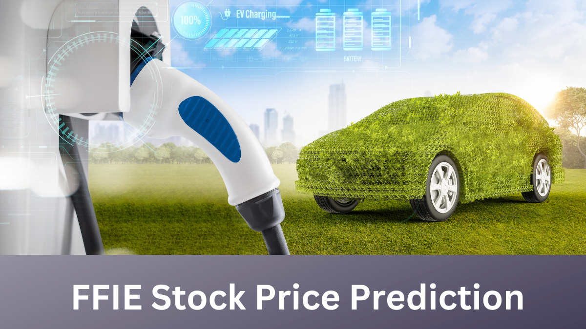 FFIE Stock Price Prediction-technosoch.com-