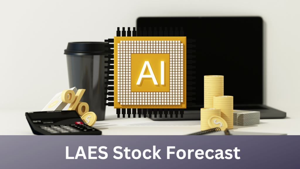 LAES Stock Forecast-technosoch.com-