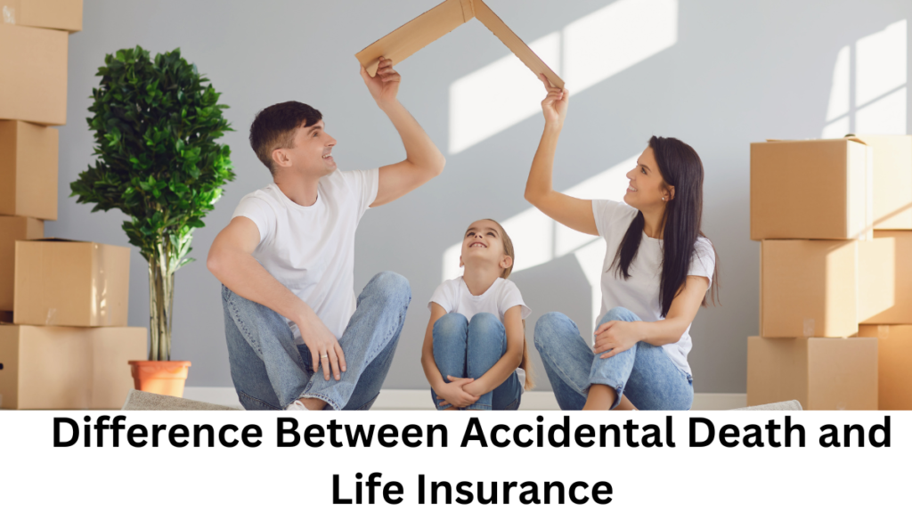 Difference Between Accidental Death and Life Insurance-technosoch.com-