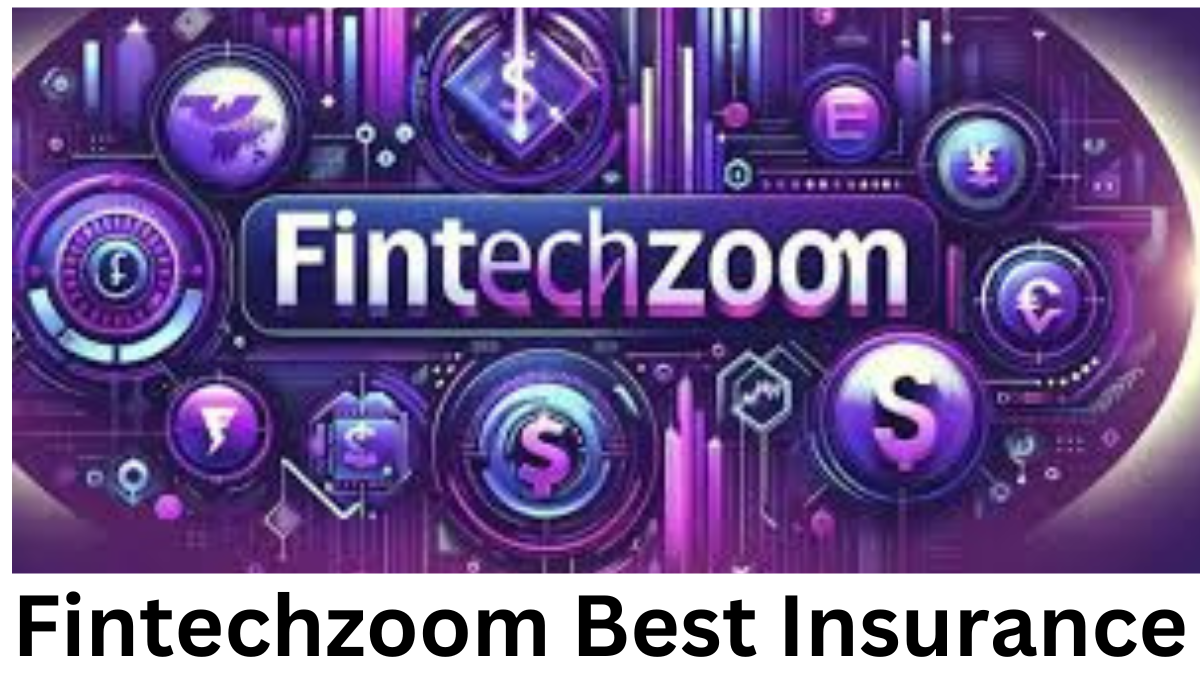 Fintechzoom Best Insurance​-technosoch.com-.png